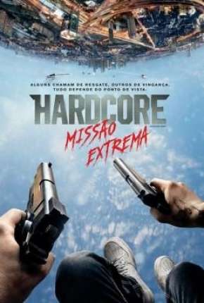 Hardcore - Missão Extrema (60 FPS) Download Mais Baixado