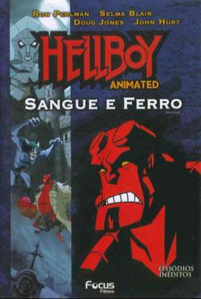 Hellboy - Sangue e Ferro Download Mais Baixado