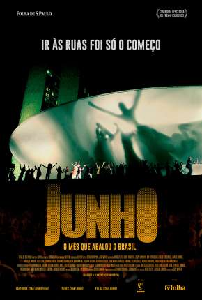 Junho - O Mês que Abalou o Brasil Nacional Torrent Download Mais Baixado