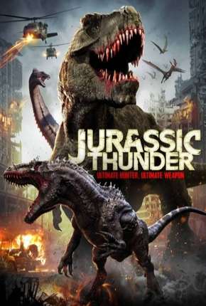 Jurassic Thunder - Legendado Download Mais Baixado