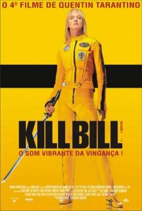 Kill Bill - Volume 1 Download Mais Baixado