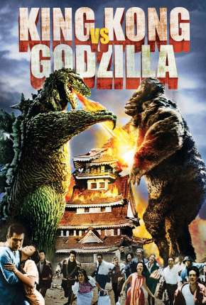 King Kong vs. Godzilla - Legendado Download Mais Baixado