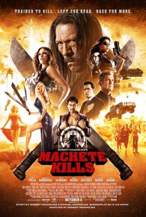 Machete Mata - Machete Kills Download Mais Baixado