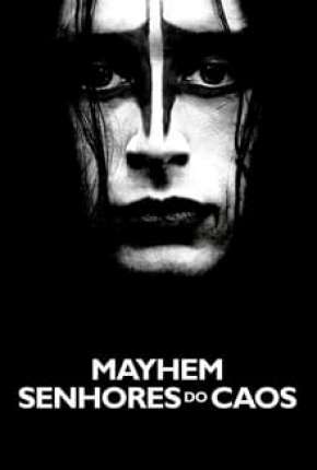 Mayhem - Senhores do Caos Download Mais Baixado