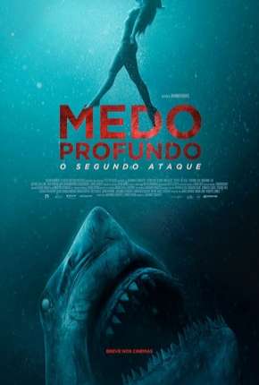 Medo Profundo - O Segundo Ataque Download Mais Baixado