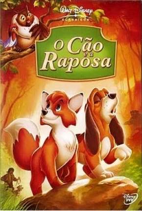 O Cão e a Raposa - Animação Torrent Download Mais Baixado