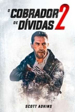 O Cobrador de Dívidas 2 - Legendado Torrent Download Mais Baixado