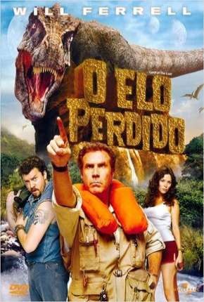 O Elo Perdido - Land of the Lost Torrent Download Mais Baixado