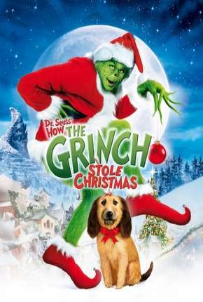 O Grinch - How the Grinch Stole Christmas Download Mais Baixado