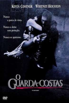 O Guarda-Costas - DVD-R Download Mais Baixado