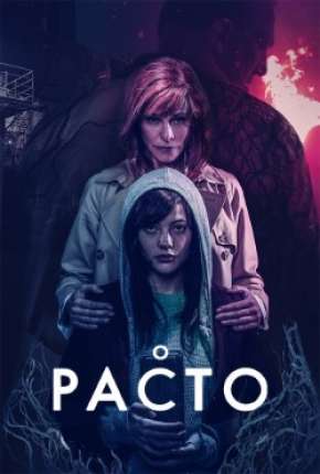 O Pacto - El pacton Download Mais Baixado