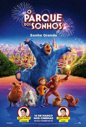 O Parque dos Sonhos - Wonder Park Torrent Download Mais Baixado