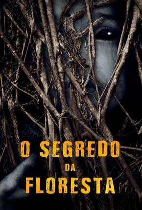 O Segredo da Floresta Torrent Download Mais Baixado