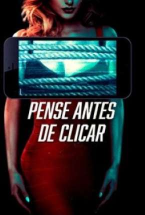 Pense Antes de Clicar - Legendado Download Mais Baixado