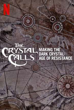 Por Dentro do Cristal - Os Bastidores de O Cristal Encantado - A Era da Resistência Download Mais Baixado