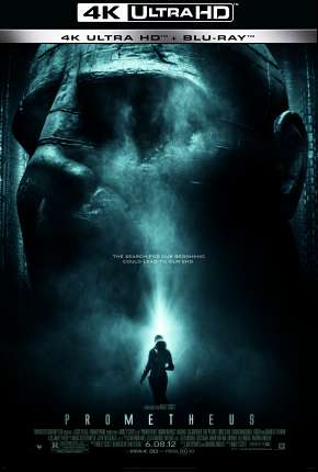 Prometheus - 4K Download Mais Baixado