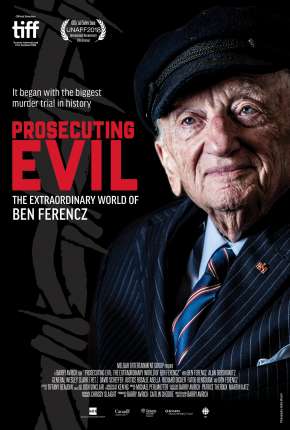 Prosecuting Evil - The Extraordinary World of Ben Ferencz - Legendado Torrent Download Mais Baixado