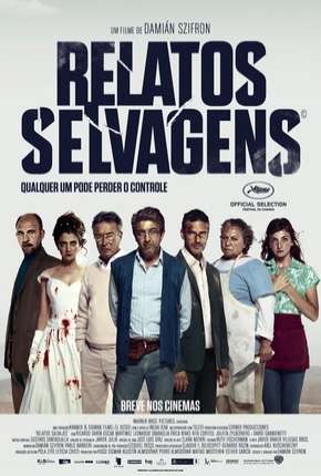 Relatos Selvagens - Relatos salvajes Torrent Download Mais Baixado