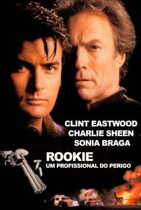 Rookie - Um Profissional do Perigo Download Mais Baixado