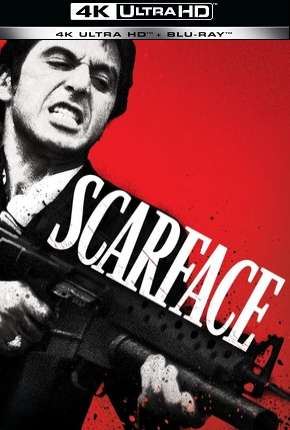 Scarface - 4K Download Mais Baixado