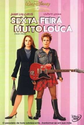 Sexta-Feira Muito Louca - Freaky Friday Download Mais Baixado