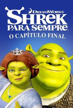 Shrek Para Sempre + Bônus Download Mais Baixado