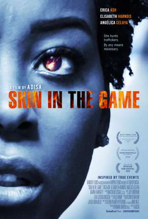 Skin in the Game - Legendado Download Mais Baixado