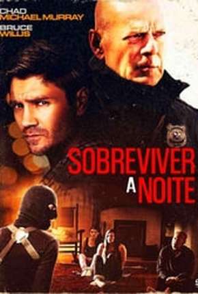 Sobreviver à Noite - Survive the Night Torrent Download Mais Baixado