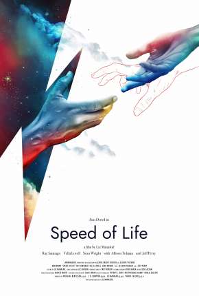 Speed of Life - Legendado Torrent Download Mais Baixado