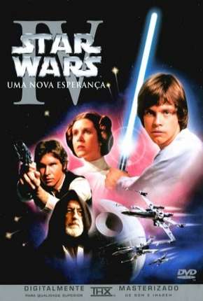 Star Wars - Episódio IV - Uma Nova Esperança - BD-R Download Mais Baixado