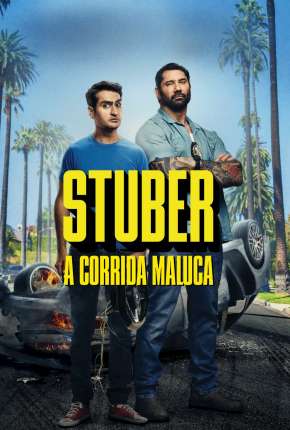 Stuber - A Corrida Maluca Download Mais Baixado