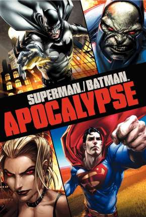 Superman e Batman - Apocalipse Download Mais Baixado