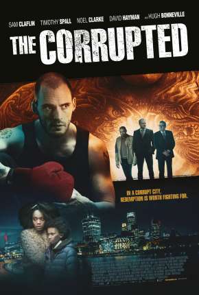 The Corrupted - Legendado Torrent Download Mais Baixado