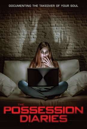 The  Possession Diaries - Legendado Torrent Download Mais Baixado