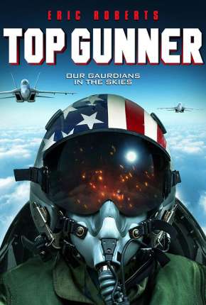 Top Gunner - Legendado Torrent Download Mais Baixado