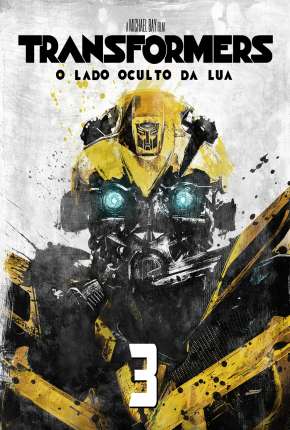 Transformers - O Lado Oculto da Lua - Remux Download Mais Baixado