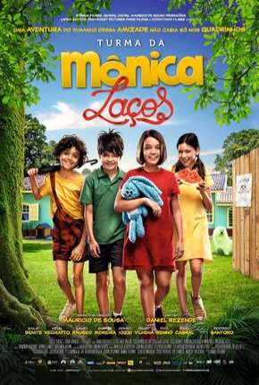 Turma da Mônica - Laços (O Filme) Torrent Download Mais Baixado