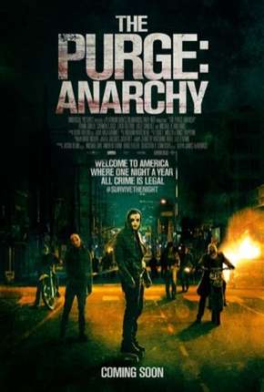 Uma Noite de Crime 2 - Anarquia (The Purge - Anarchy) Torrent Download Mais Baixado