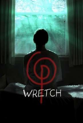 Wretch - Legendado Download Mais Baixado