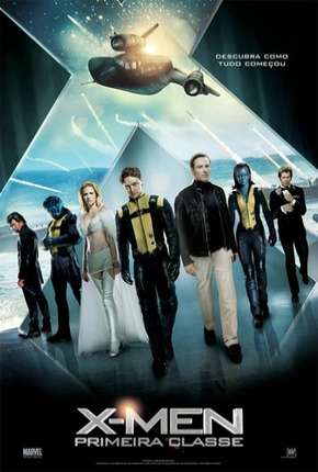 X-Men - Primeira Classe (X: First Class) Torrent Download Mais Baixado