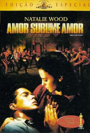 Amor, Sublime Amor - Clássico Download Mais Baixado