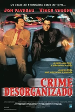 Crime Desorganizado Download Mais Baixado