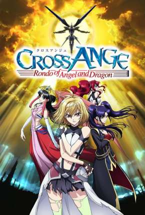 Cross Ange - Tenshi to Ryuu no Rondo - Legendado Download Mais Baixado