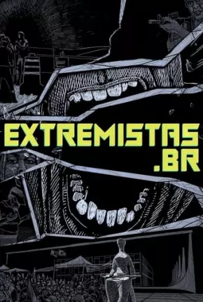 extremistas.br Download Mais Baixado