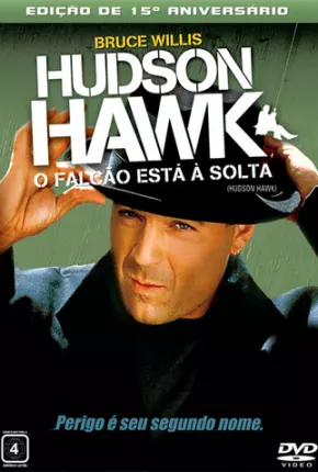 Hudson Hawk - O Falcão Está à Solta Download Mais Baixado