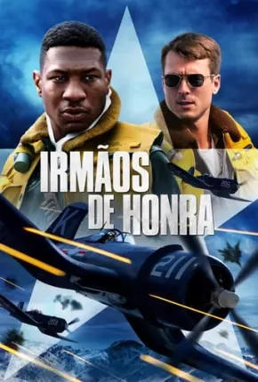 Irmãos de Honra Torrent Download Mais Baixado