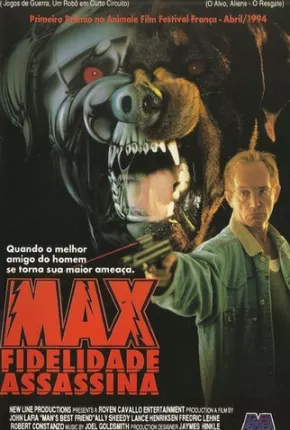 Max - Fidelidade Assassina  Download Mais Baixado