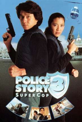 Police Story 3 - Supercop Download Mais Baixado