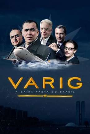 Varig - A Caixa-Preta do Brasil Download Mais Baixado