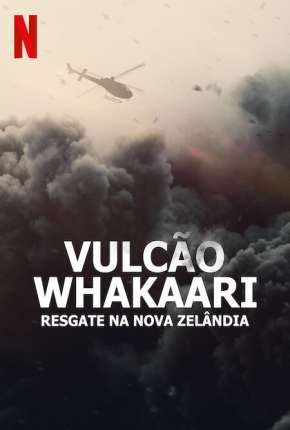 Vulcão Whakaari - Resgate na Nova Zelândia Torrent Download Mais Baixado